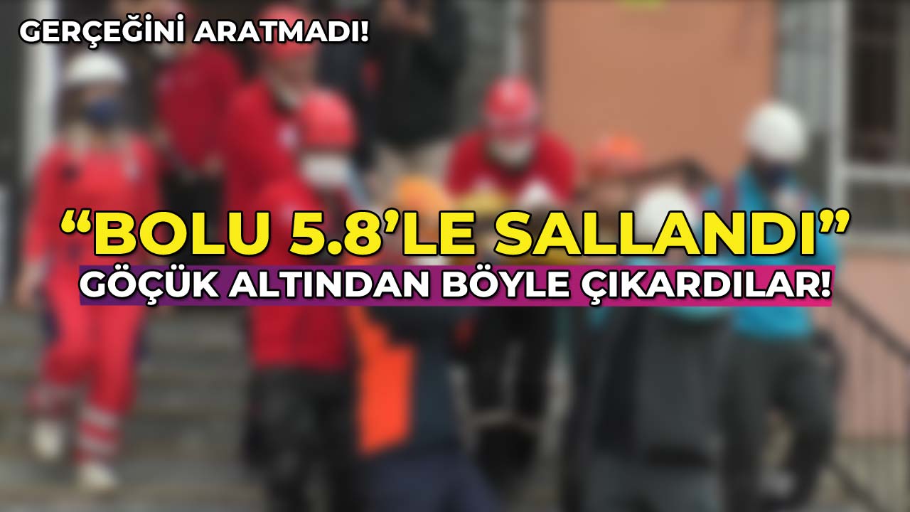 Bolu 5.8’le Sallandı! Göçük Altından Böyle Çıkar2