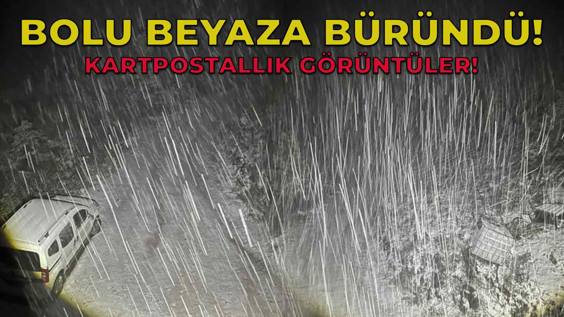 Bolu Beyaza Büründü! Kartpostallık Görüntüler
