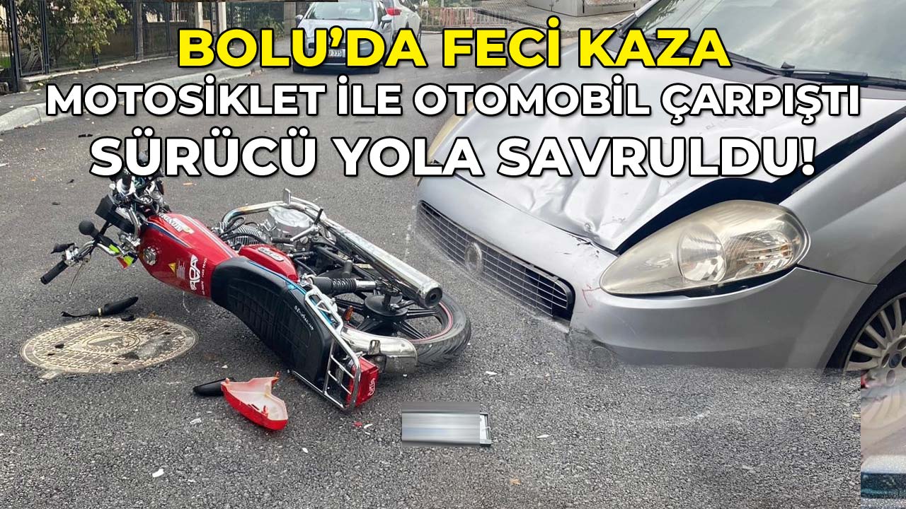 Bolu'da Feci Kaza Motosiklet ile Otomob22