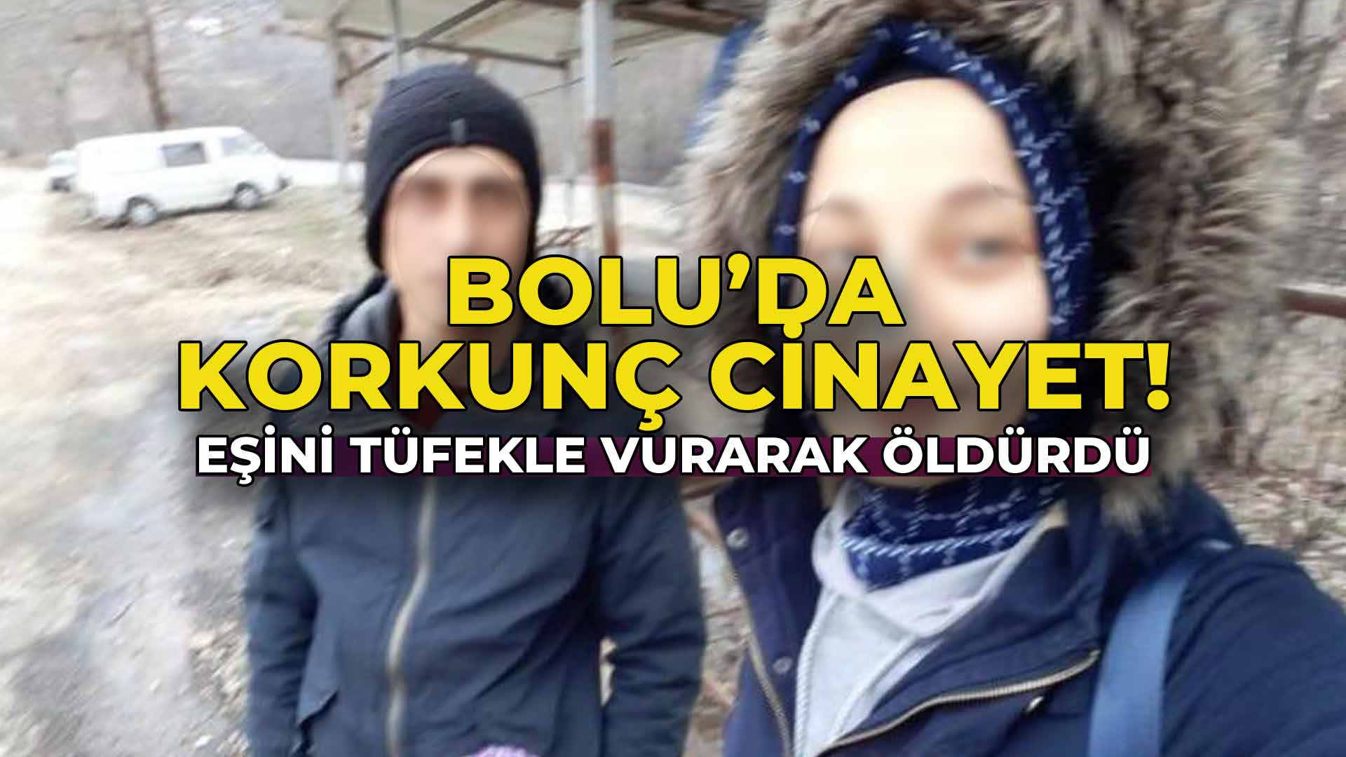 Bolu'da Korkunç Cinayet 22