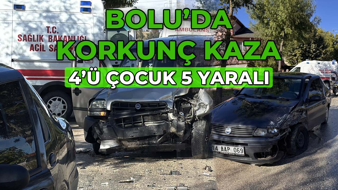 Bolu'da Korkunç Kaza 4'ü Çocuk 5 Yaralı