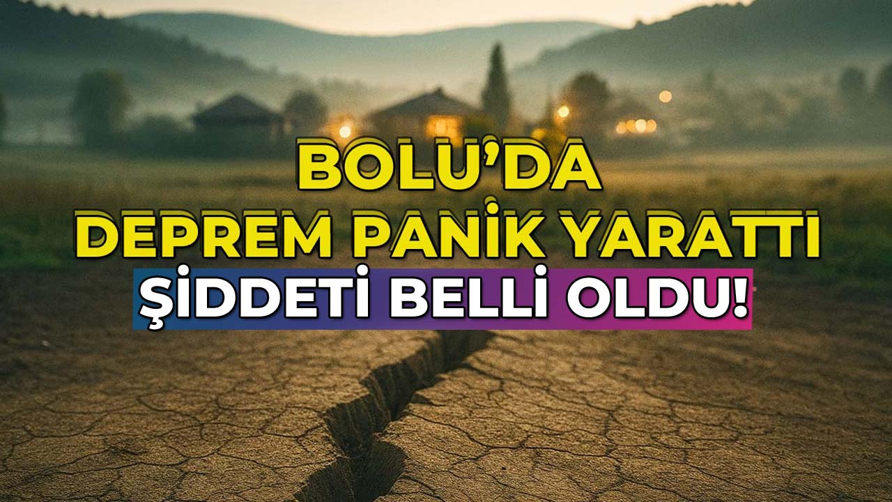 Bolu'da Korkutan Deprem AFAD Verileri Açıklandı