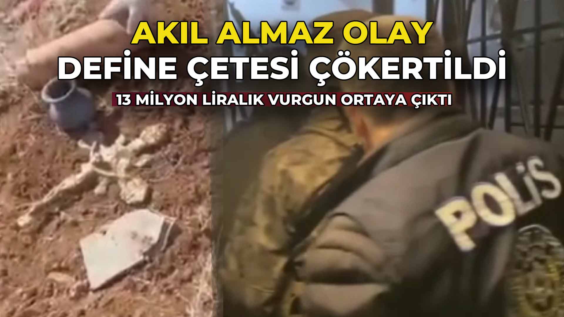 Define Çetesi Çökertildi 13 Milyon Liralık Vurgun Ortaya Çıktı