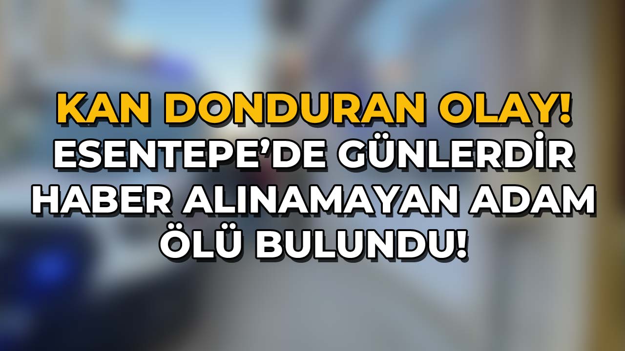 Esentepe’de Günlerdir Haber 2