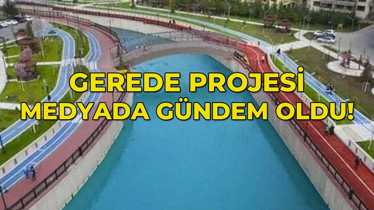 Gerede Projesi Medyada Gündem Oldu