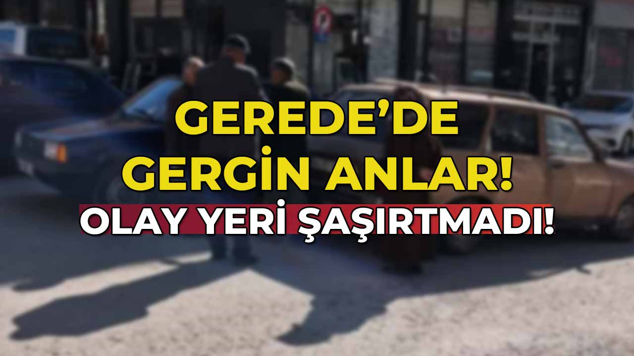 Gerede'de Gergin Anlar Olay Yeri Şaşırtmadı!