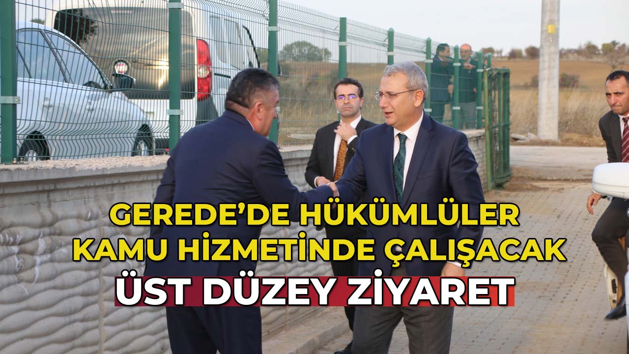Gerede’de Hükümlüler Kamu Hizmetinde Çalışacak