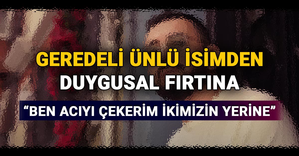 Geredeli Ünlü İsimden Duygusal Fırtına, Yusuf Alp - İkimizin Yerine