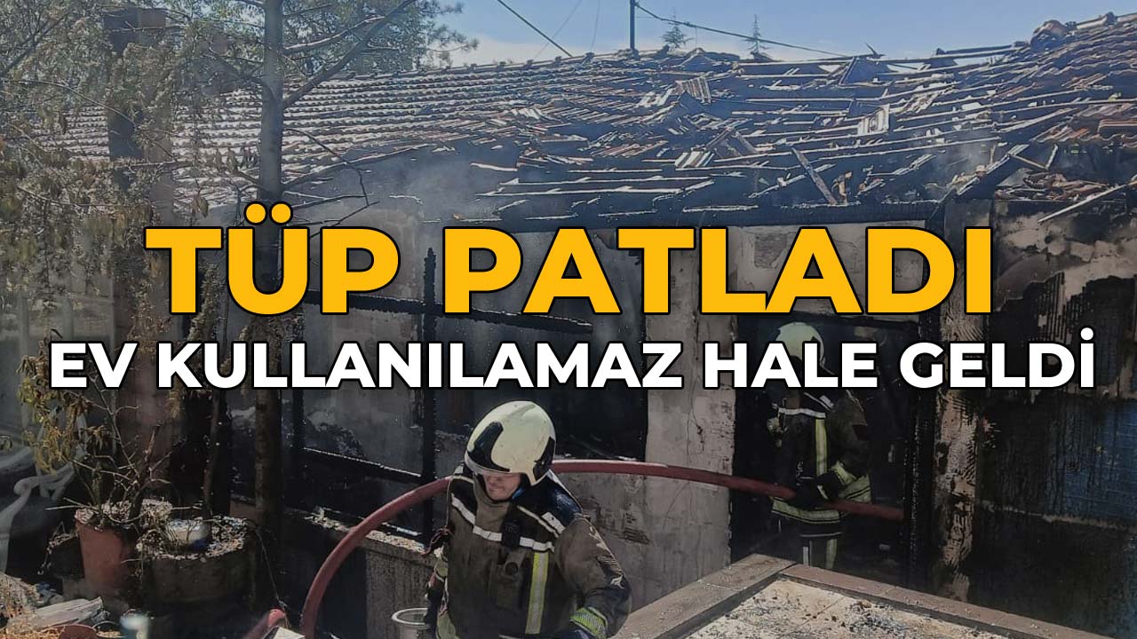 Tüp Patladı Ev Kullanılamaz Hale Geldi