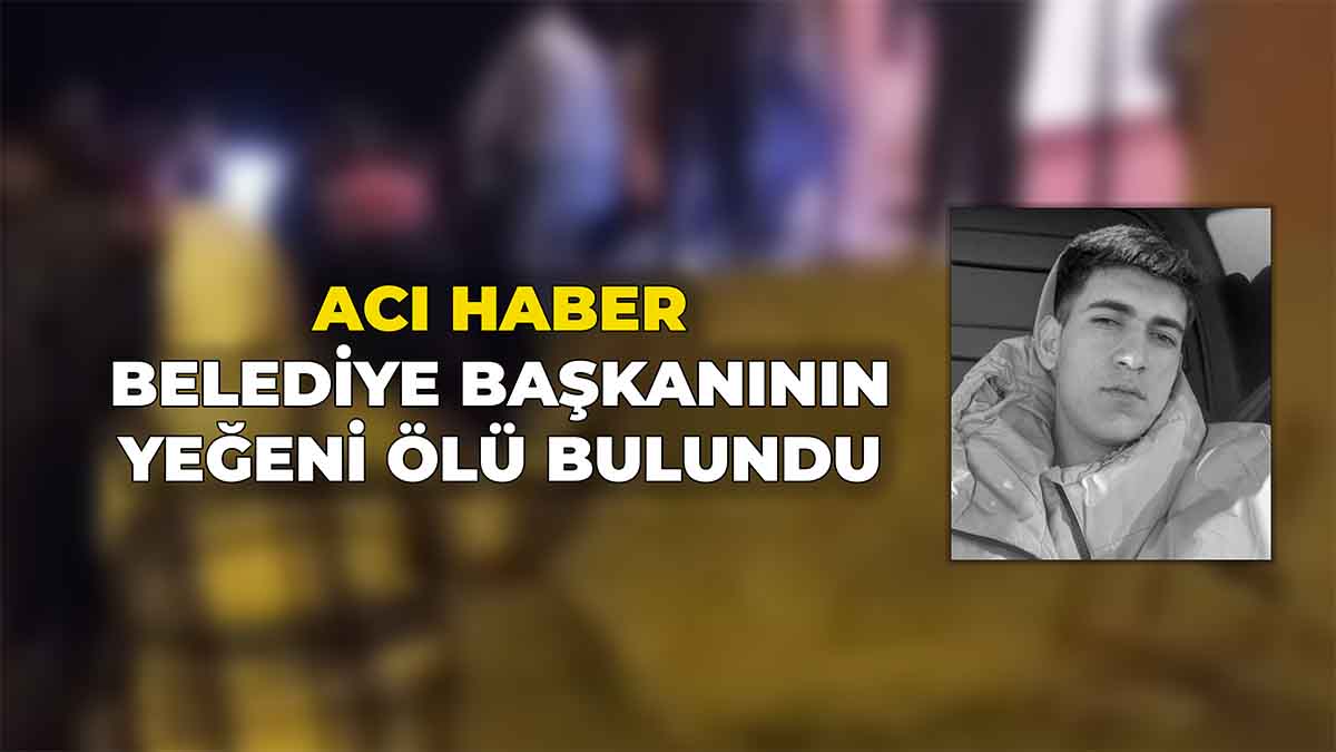 Belediye Başkanının Yeğeni Evinde Ölü Bulundu