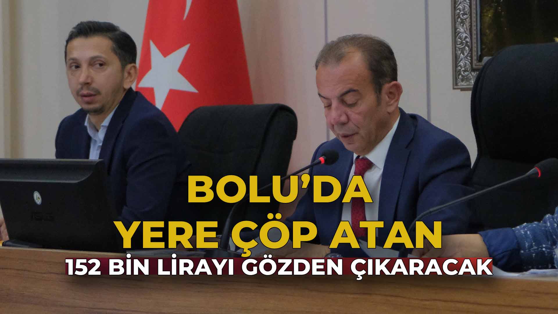 Bolu’da Yere Çöp Atan 152 Bin Lirayı Gözden Çıkaracak