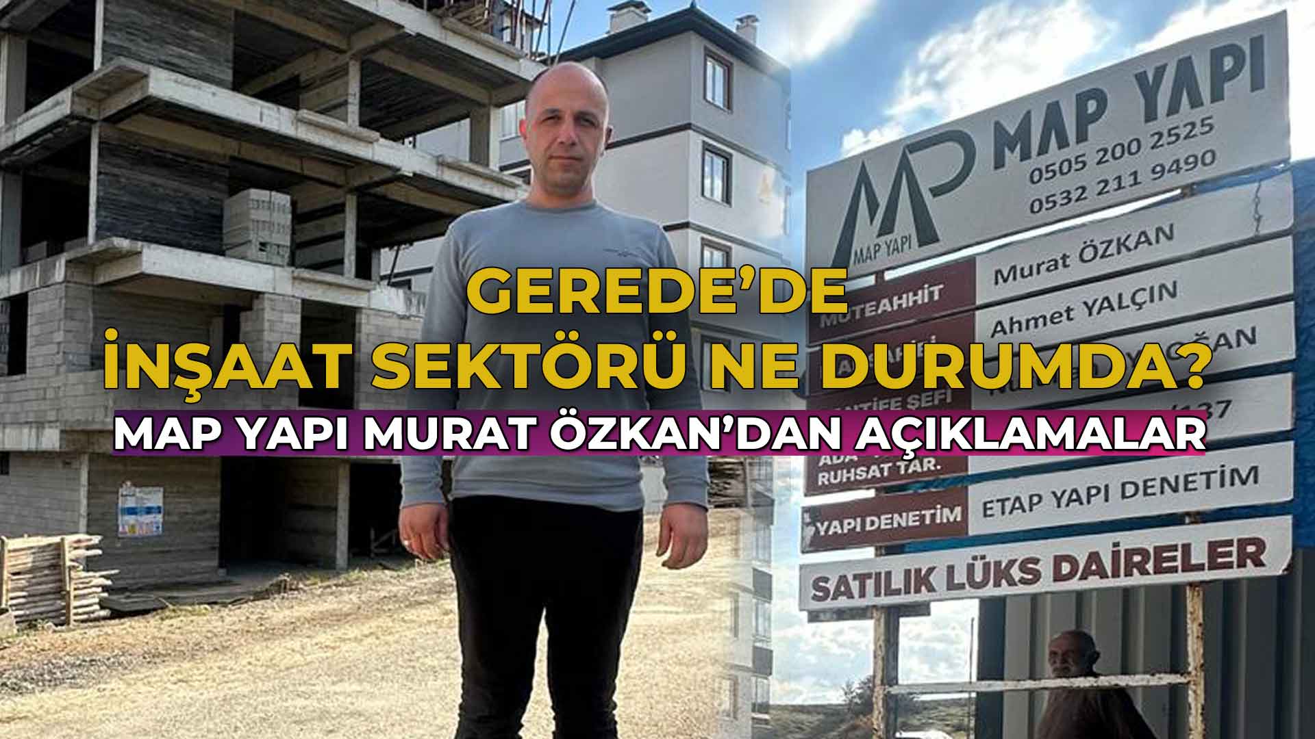 Gerede'de İnşaat Sektörü Ne Durumda