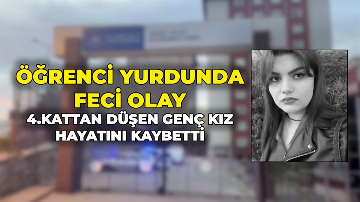 Öğrenci Yurdunda Feci Olay