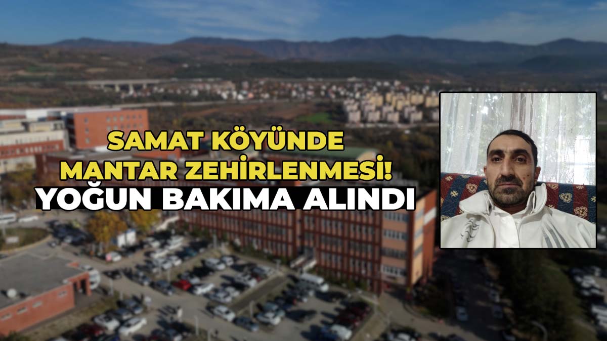 Samat Köyünde Mantar Zehirlenmesi