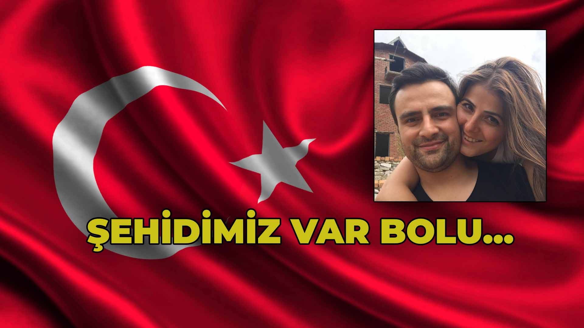 Şehidimiz Var Bolu...