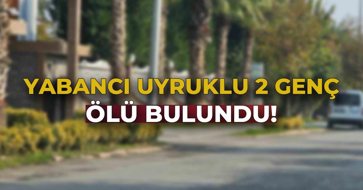 yabanci uyruklu iki genc olu bulundu tcBKq1Tq.jpg