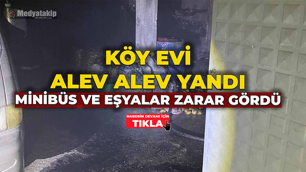 Bolu'da Köy Evi Alev Alev Yandı