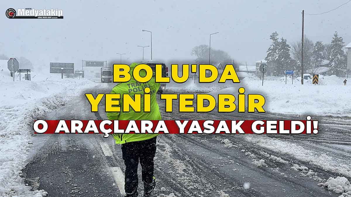 Bolu'da Yeni Tedbir2