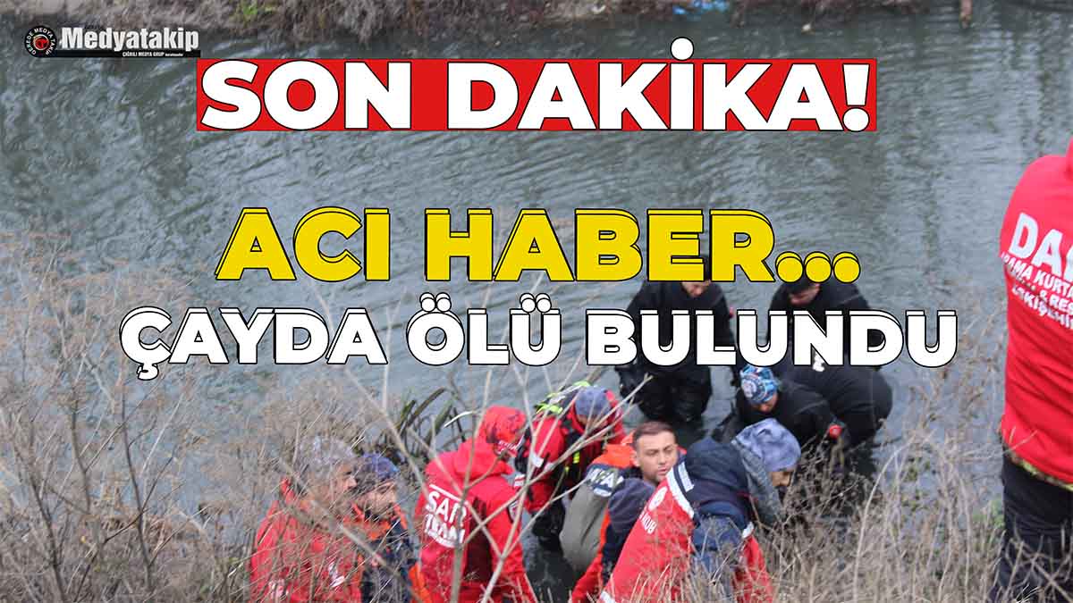 Çayda Ölü Bulundu
