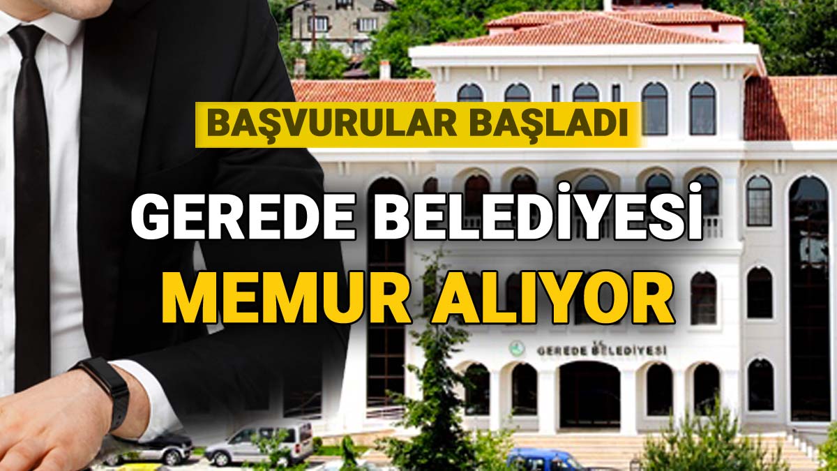 Gerede Belediyesi Memur Alımı