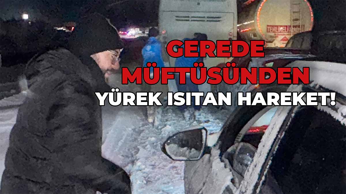 Gerede Müftüsünden Yürek Isıtan Hareket
