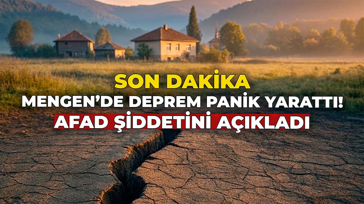 Mengen'de Deprem Panik Yarattı