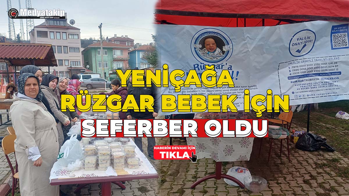Yeniçağa Rüzgar Bebek İçin Seferber Oldu