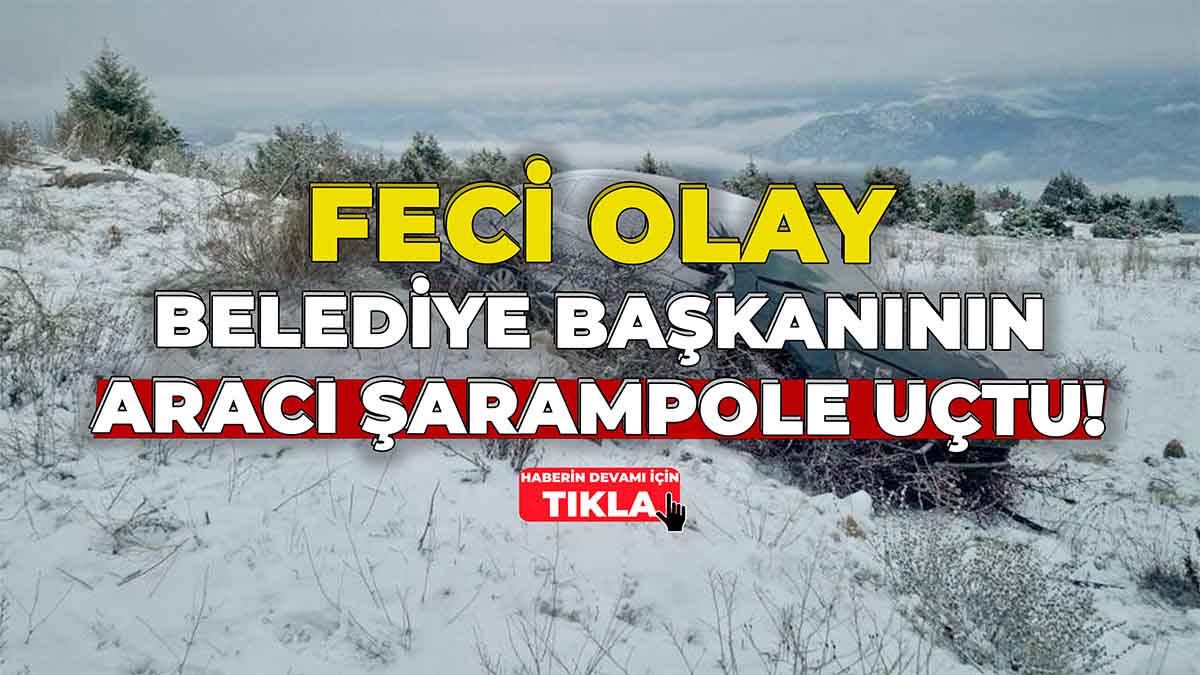 Belediye Başkanının Aracı Şarampole Uçtu