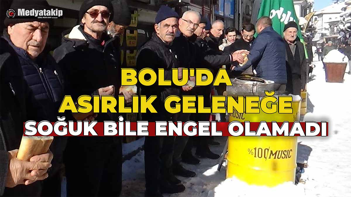 Bolu'da Asırlık Geleneğe Soğuk Bile Engel Olamadı
