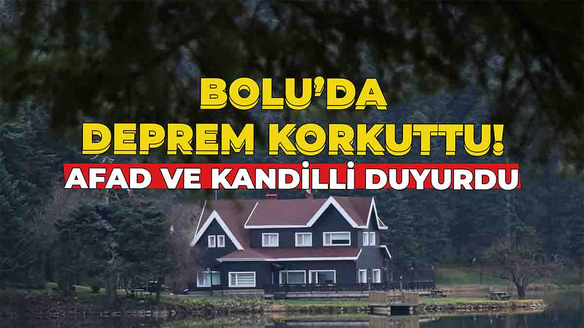 Bolu'da Deprem Korkuttu
