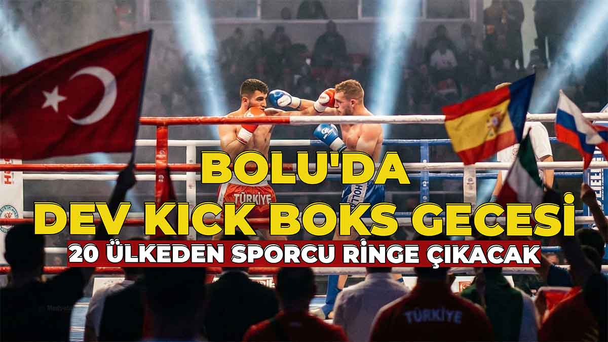 Bolu'da Dev Kick Boks Gecesi