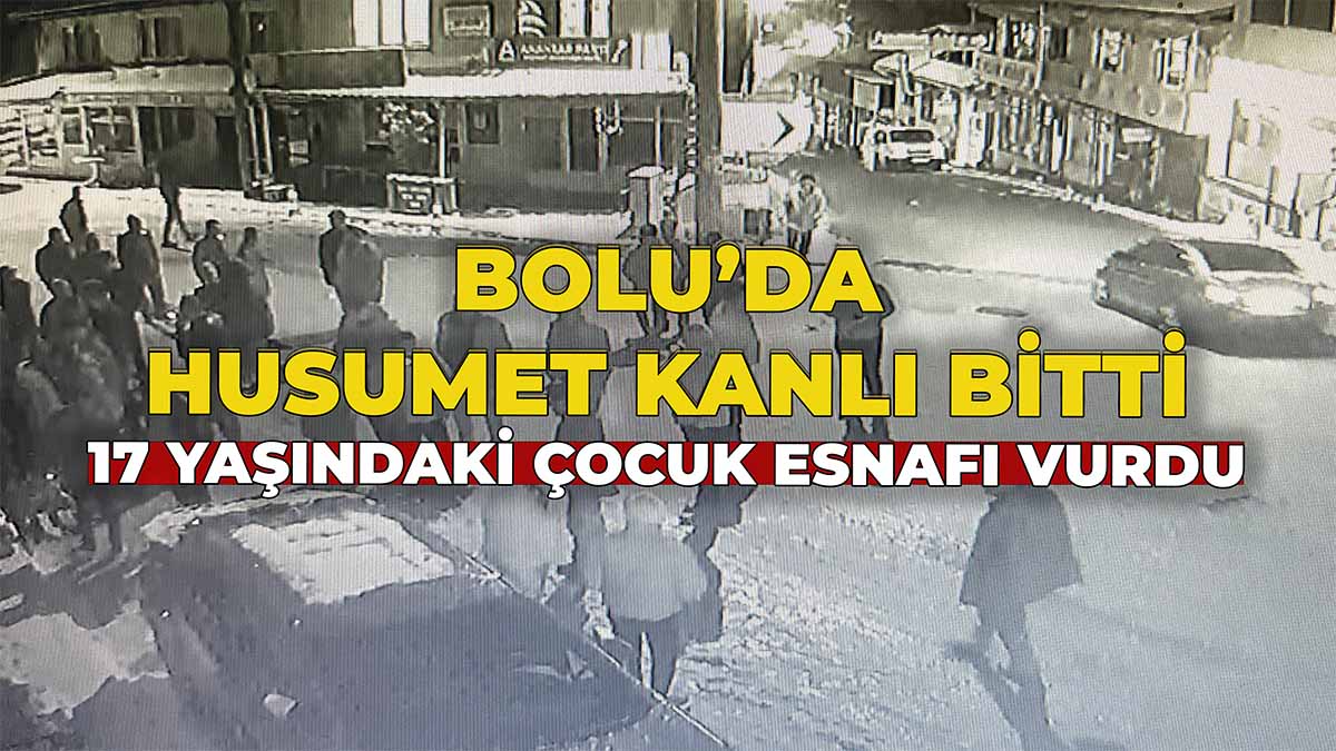 Bolu'da Husumet Kanlı Bitti