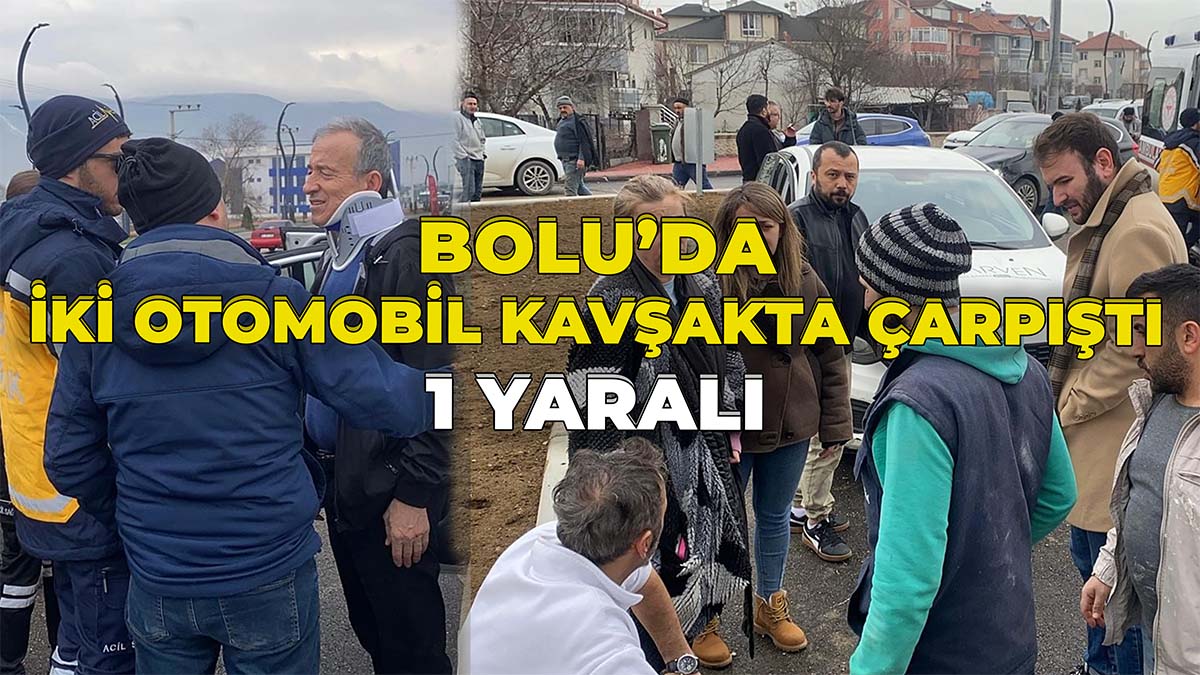 Bolu’da İki Otomobil Kavşakta Çarpıştı