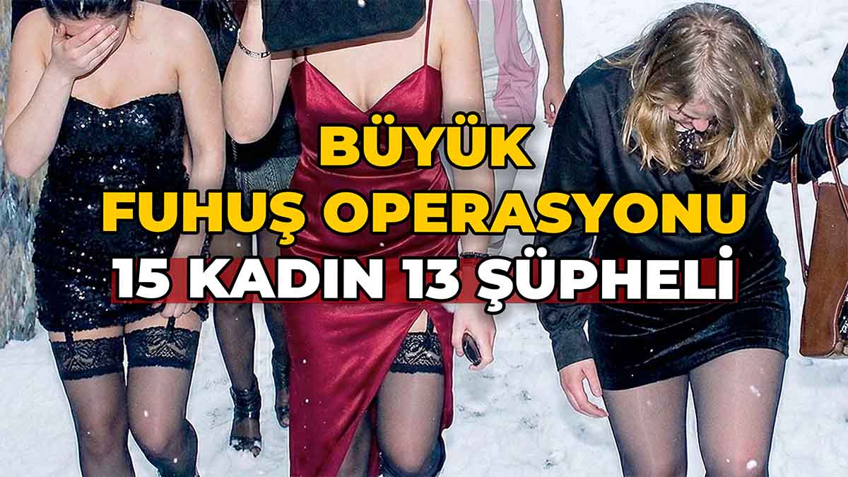 Büyük Fuhuş Operasyonu