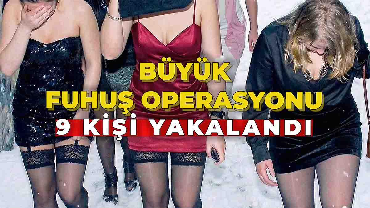 Büyük Fuhuş Operasyonu