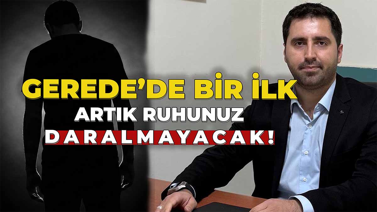 Gerede'de Bir İlk