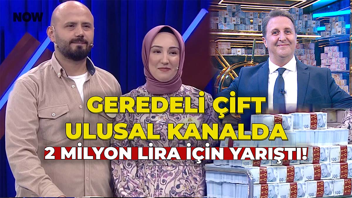 Geredeli Çift Ulusal Kanalda 2 Milyon Lira İçin Yarıştı!