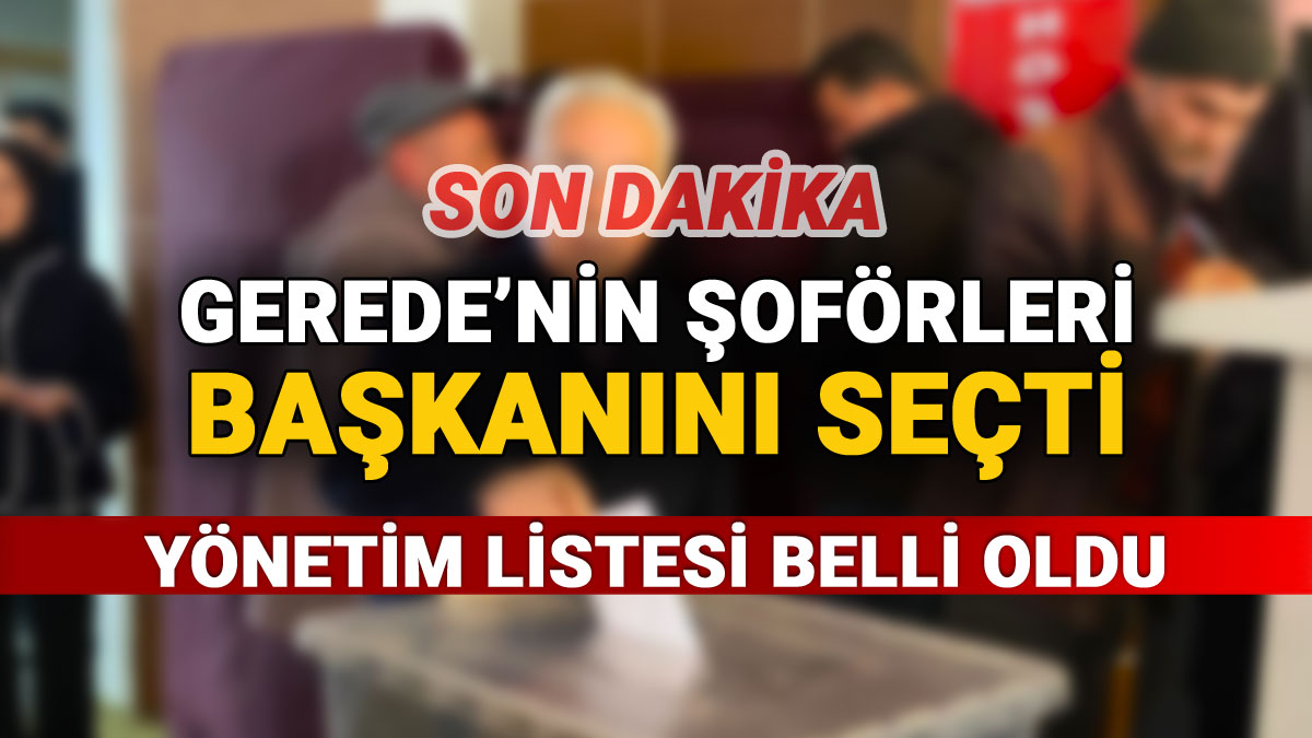 Gerede Şoförler ve Otomobilciler Esnaf Odası Olağan Genel Kurulu