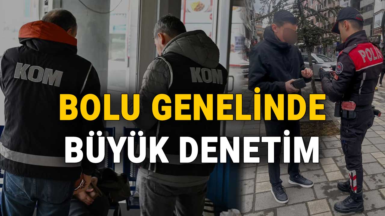 Bolu Genelinde Büyük Denetim