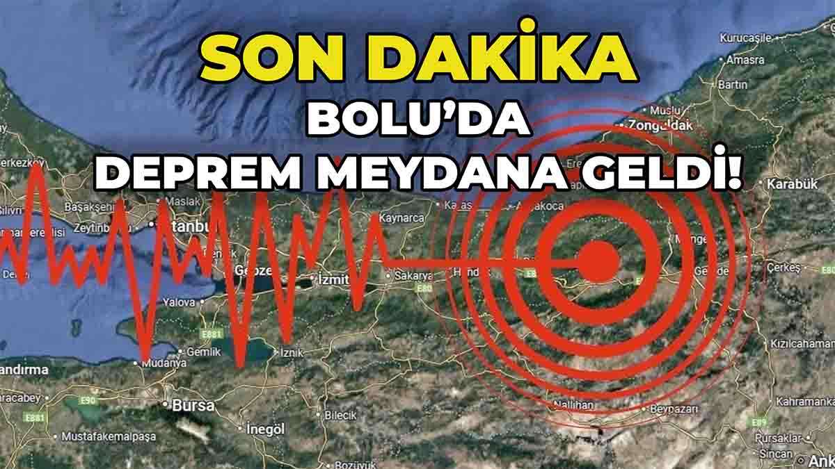 Bolu'da Deprem Meydana Geldi