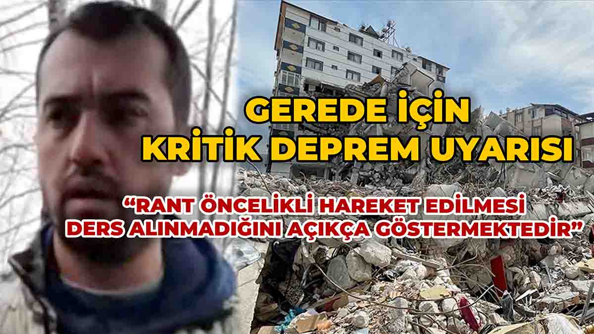 Gerede İçin Kritik Deprem Uyarısı