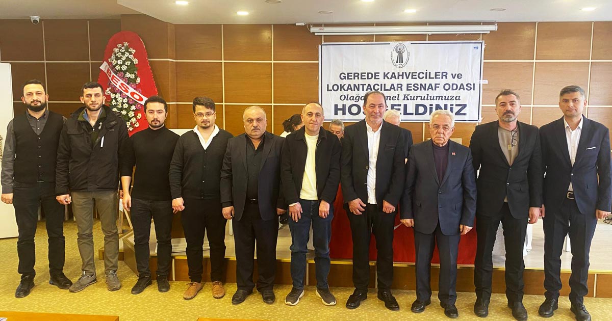 Gerede Kahveciler ve Lokantacılar Esnaf Odası Yönetim Kurulu