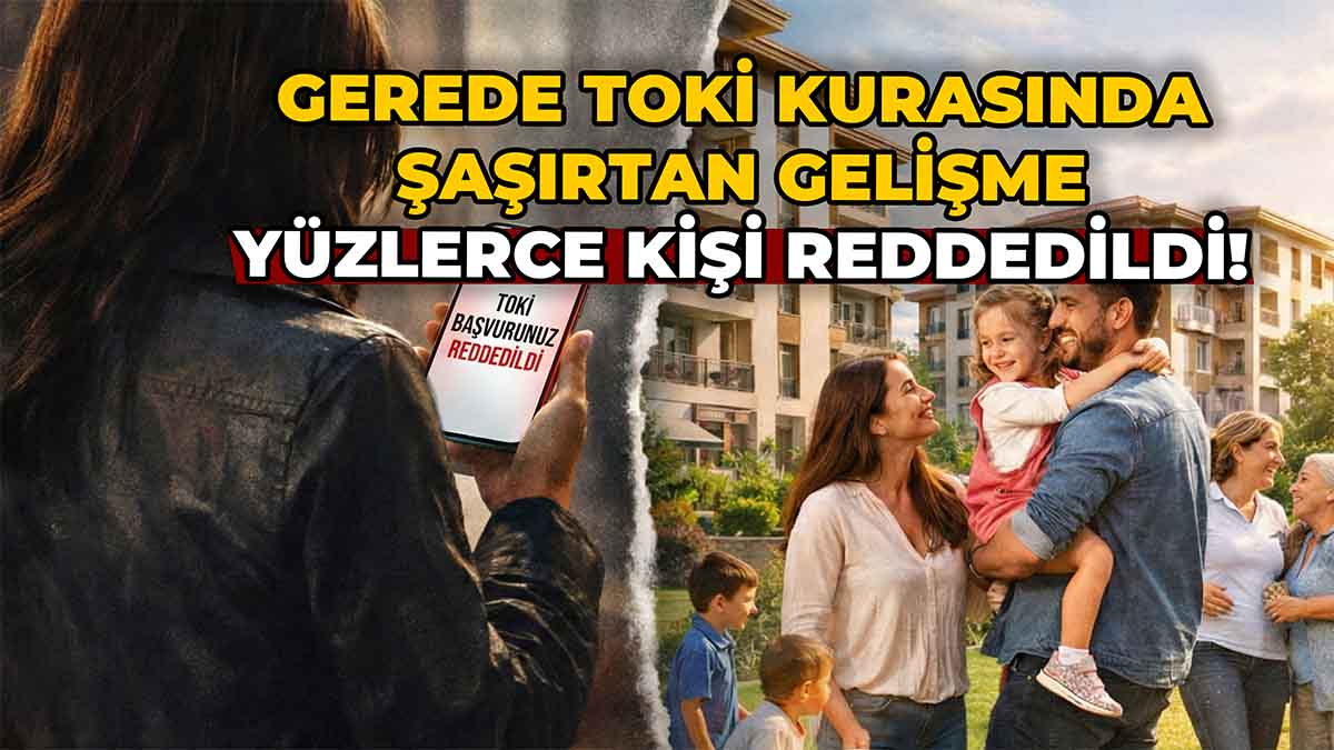 Gerede Toki Kurası Şaşırtan Gelişme