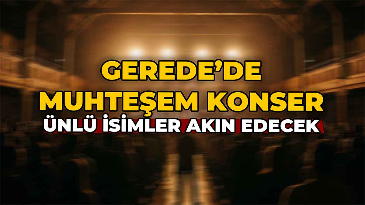 Gerede'de Muhteşem Konser