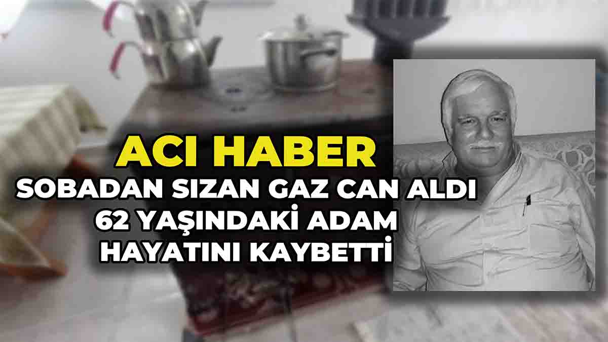 Sobadan Sızan Gaz Can Aldı