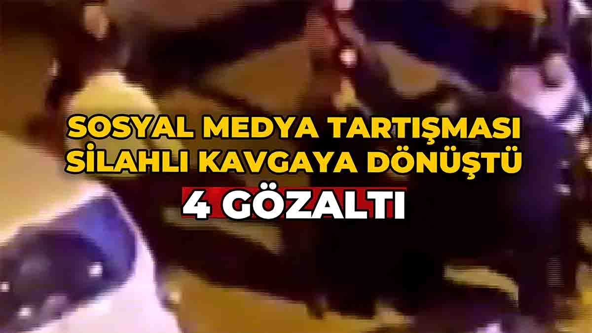 Sosyal Medya Tartışması Silahlı Kavgaya Dönüştü