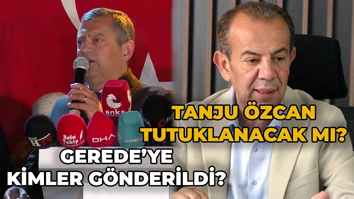 Tanju Özcan Tutuklanacak Mı Bolu’daki irtikap soruşturması Türkiye gündemine oturdu. Tanju Özcan’ın ifadesi tamamlanırken, Gerede’ye gönderilen isimler ve soruşturmaya dair tüm detaylar haberimizde.
