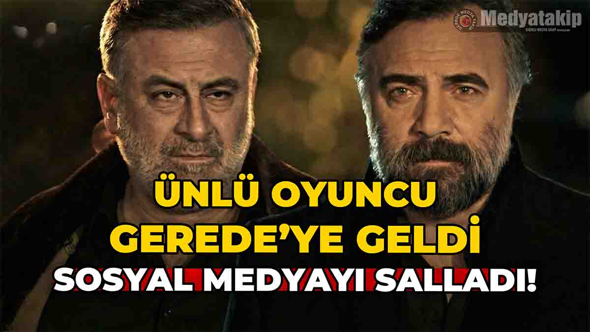 Ünlü Oyuncu Gerede’ye Geldi2