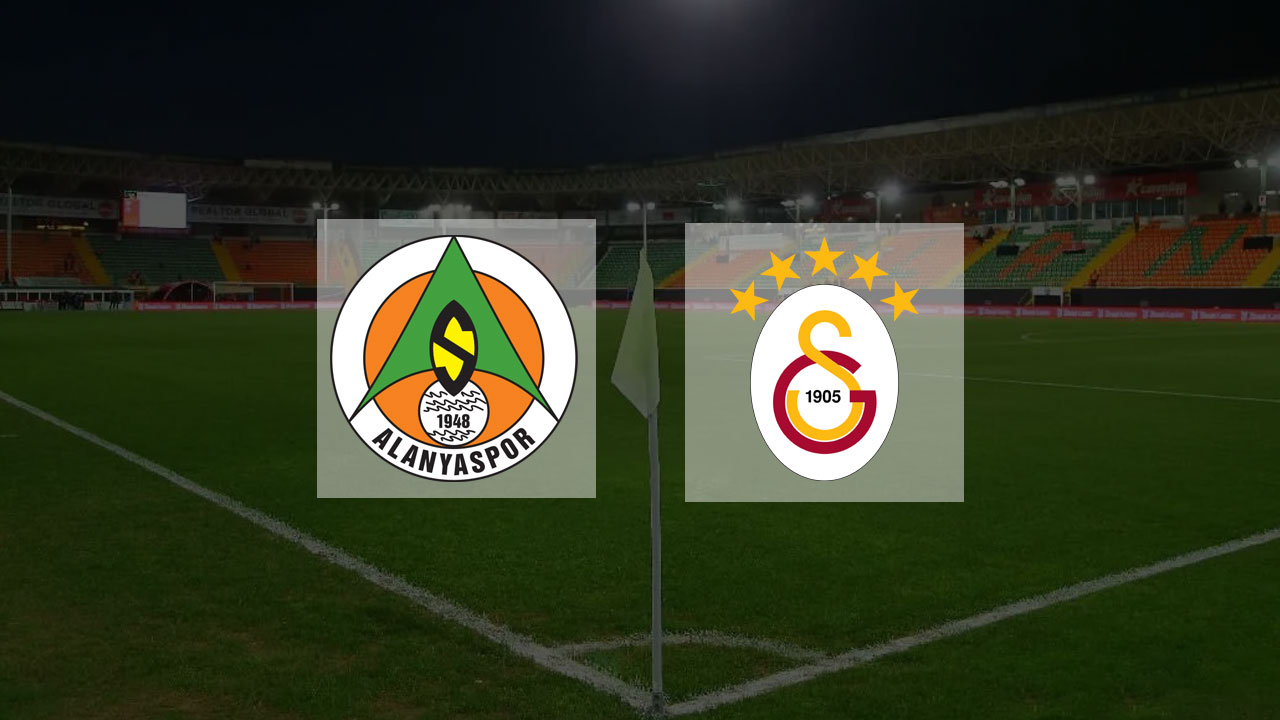 Alanyaspor Galatasaray maçı