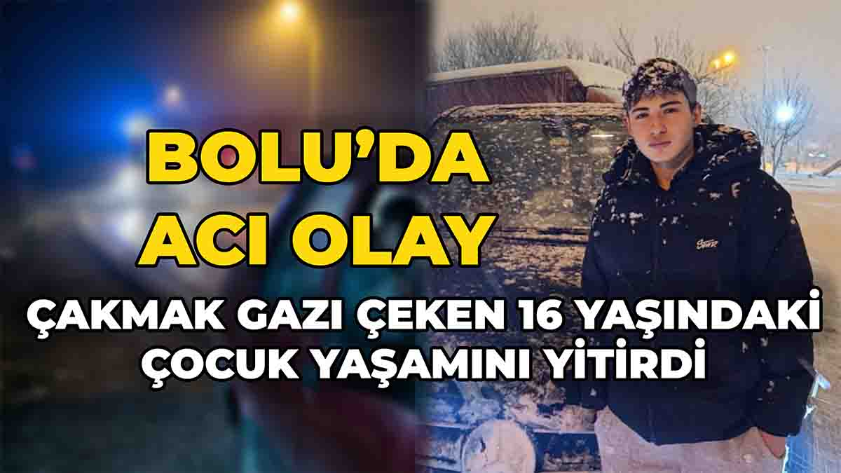 Bolu’da Acı Olay